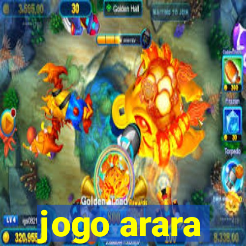 jogo arara